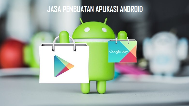 jasa pembuatan aplikasi android